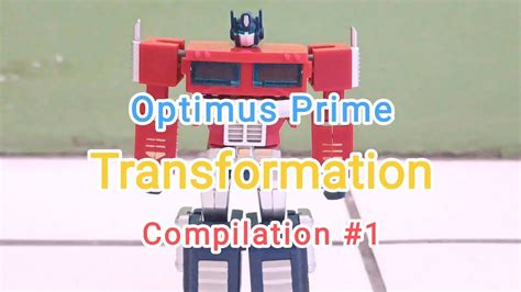 Optimus Prime Transformation Stop Motion Compilation 1 Youtube