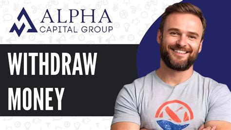 How To Withdraw From Alpha Capital Group Full Guide Youtube