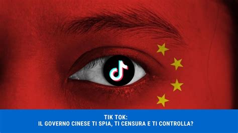 Tik Tok Nel I Suoi Video Uno Strumento Di Controllo Del Governo