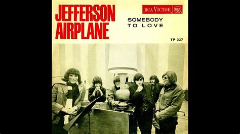 Jefferson Airplane Somebody To Love Youtube