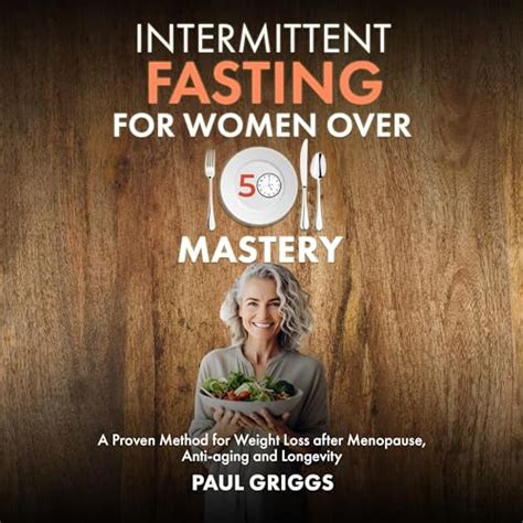 Intermittent Fasting For Women Over Mastery Audiobook Free With Trial