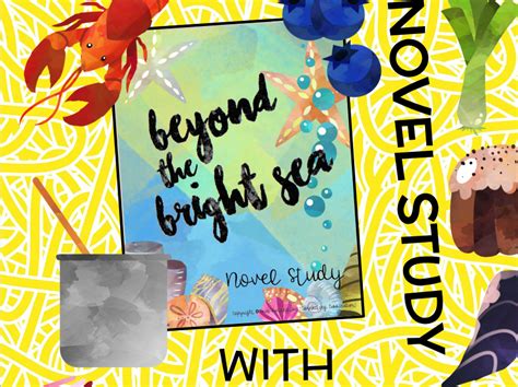 Beyond the Bright Sea Novel Study + STEAM BUNDLE | Teaching Resources