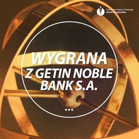 Wygrana Z Getin Noble Bank