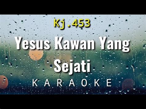 Yesus Kawan Yang Sejati Isedo Ale Ale Ta Kidung Jemaat Karaoke