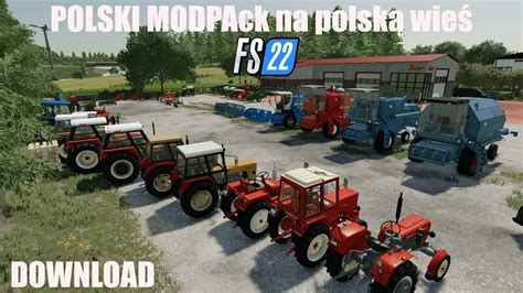 FS22POLSKI MODPACK NA POLSKĄ WIEŚ YouTube