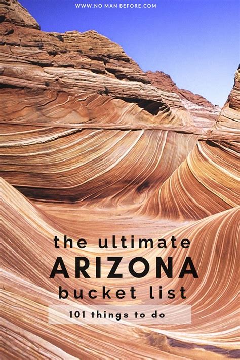 The Ultimate Arizona Bucket List 101 Things To Do Arizona Bucket