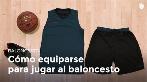 Ropa Y Equipaje Para Jugar Al Baloncesto Claves Del Baloncesto Sikana