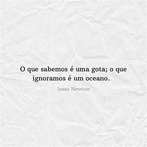 Isaac Newton Em 2023 Frases Inspiracionais Citações Palavras