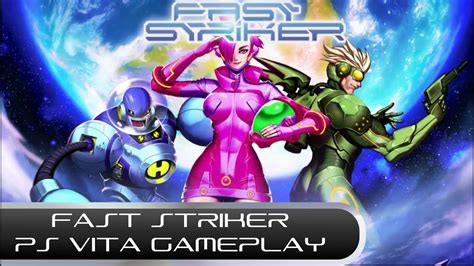 Fast Striker PS Vita Gameplay YouTube