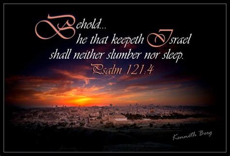 Behold He Who Keeps Israel Will Neither Slumber Nor Sleep Yahweh Is