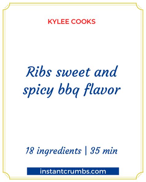 Ribs Sweet And Spicy BBQ Flavor By Kylee Cooks Instant Crumbs