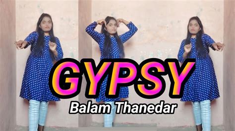 Gypsy Dance Video Mera Balam Thanedar Chalave Gypsy Pranjal