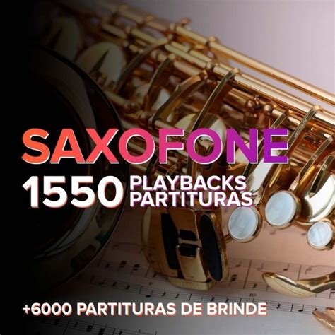 Playbacks E Partituras Saxofone Tenor Alto E Soprano Ello Criativo