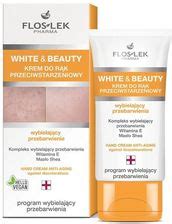 Flos Lek White and Beauty Krem do rąk przeciwstarzeniowy wybielający