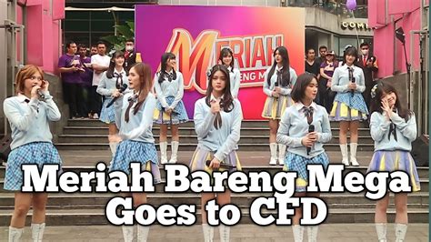 Jkt Meriah Bareng Mega Goes To Cfd Fx Sudirman Youtube