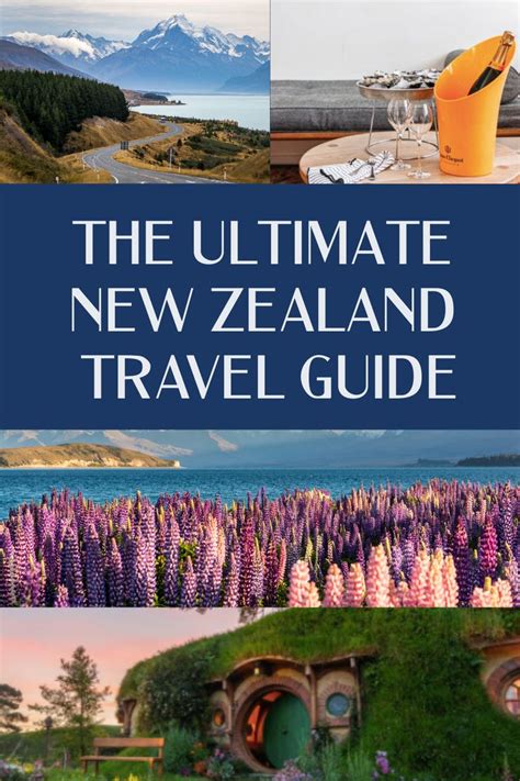 The Ultimate New Zealand Travel Guide in 2023 | New zealand travel, New ...