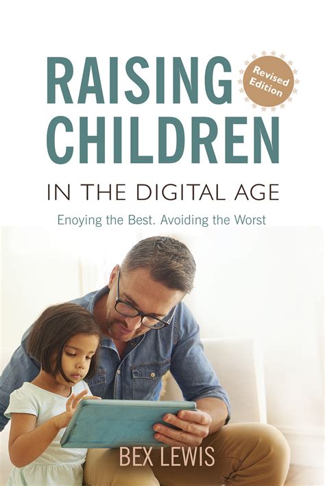 Raising Children in a Digital Age by Bex Lewis 9780745981055 | Eden