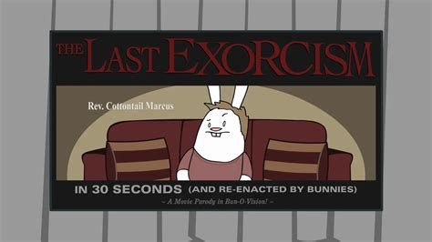 The Last Exorcism In 30 Seconds And Re Enacted By Bunnies On Vimeo