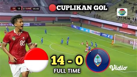 Gol 1 Lusin Cuplikan Gol Timnas Indonesia Vs Guam Kualifikasi Piala