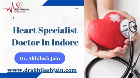 Ppt Top Heart Specialist Indore Dr Akhilesh Jain Powerpoint