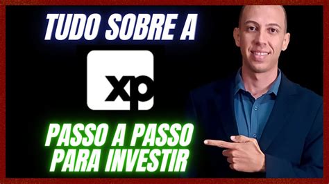 TUTORIAL COMPLETO Para Iniciantes Na XP INVESTIMENTOS Aprenda A