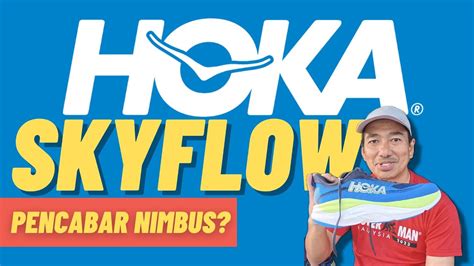 Hoka Skyflow Adakah Kasut Ini Pencabar Asics Nimbus Dan Max