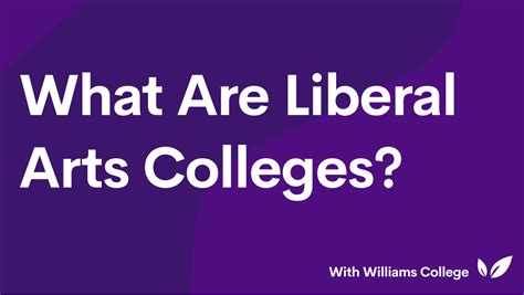 What Are Liberal Arts Colleges? | CollegeVine