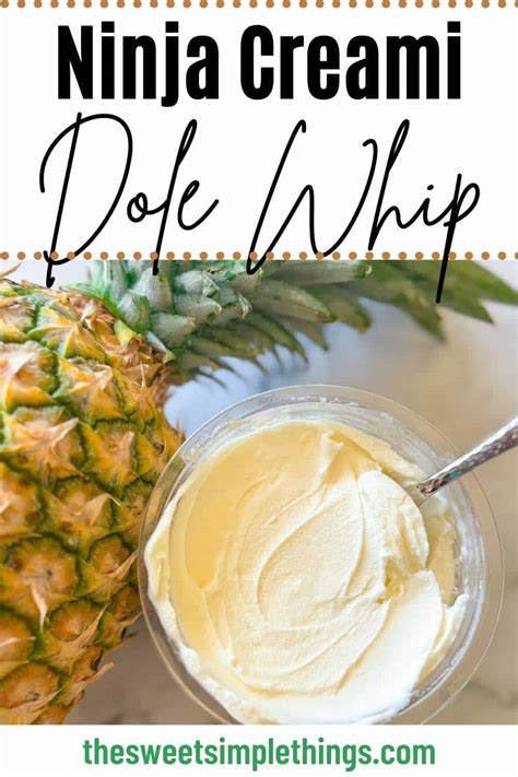 Easy Ninja Creami Dole Whip Protein Version The Sweet Simple Things