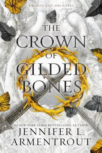 The Crown Of Gilded Bones Blood And Ash Series By Armentrout