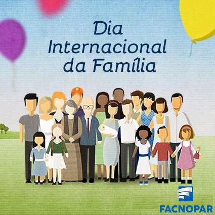Qual O Dia Internacional Da Familia - Dia Internacional da Família