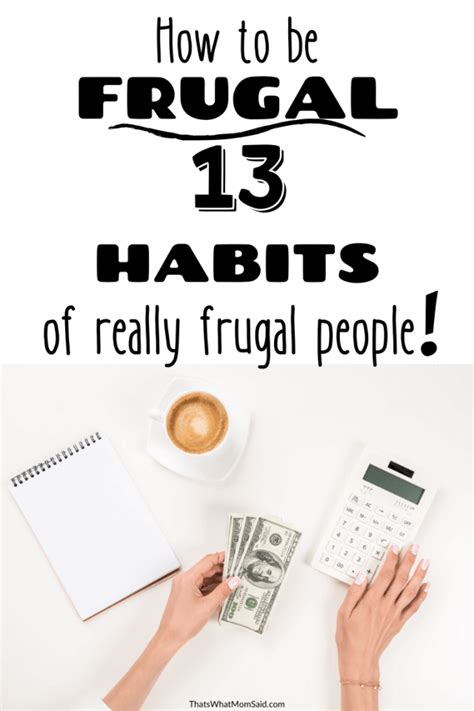 How To Be Frugal 13 Habits Of Frugal People You Need To Know Thats