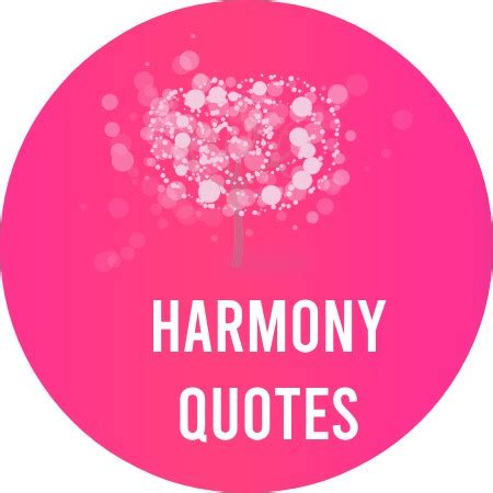 30+ Best harmony quotes in October 2024