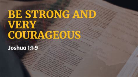 Be Strong And Very Courageous Logos Sermons