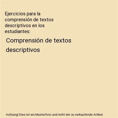 Ejercicios Para La Comprensi N De Textos Descriptivos En Los