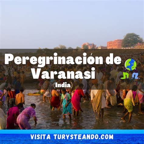 Las Peregrinaciones Religiosas M S Grandes Del Mundo Turysteando