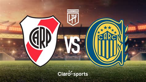 River Plate vs Rosario Central en vivo Fecha horario y cómo ver el