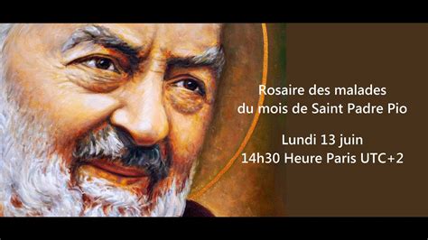 Nous avons prié pour vous par le Rosaire des malades de Saint Padre Pio