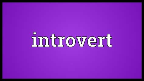 Introvert Meaning Youtube