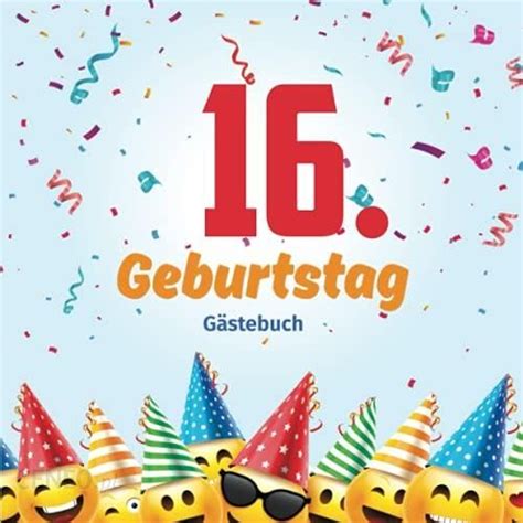 16 Geburtstag Gästebuch Gästebuch zum16 Geburtstag für Junge oder