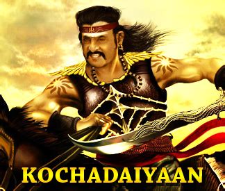 Kochadaiyaan movie review & release date | World Cinema Sites