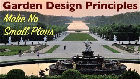 Garden Design Principles - Make No Small Plans - Gardening Chronicle