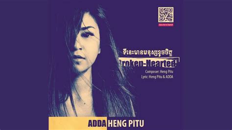 Heng Pitu Feat Adda Broken Hearted Full Audio