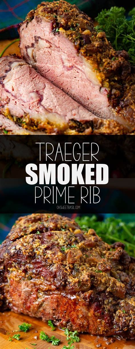 Traeger Smoked Prime Rib Oh Sweet Basil Recipe Prime Rib Recipe