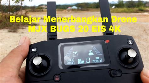 Drone MJX BUGS 20 EIS 4K Cara Dan Belajar Menerbangkannya Untuk Kelas