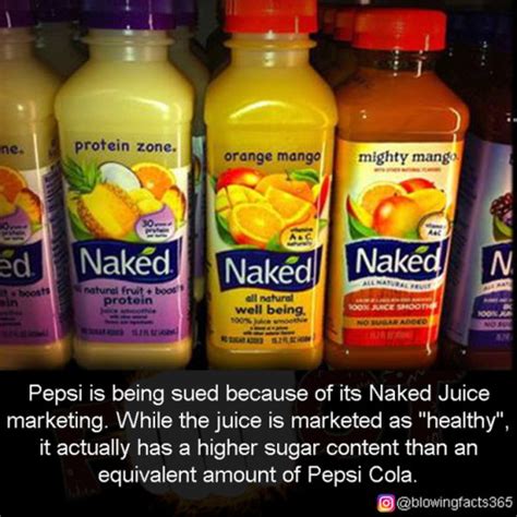 Facts That Will Blow Your Mind Pepsi Is Being Sued Because Of Its Naked Juice