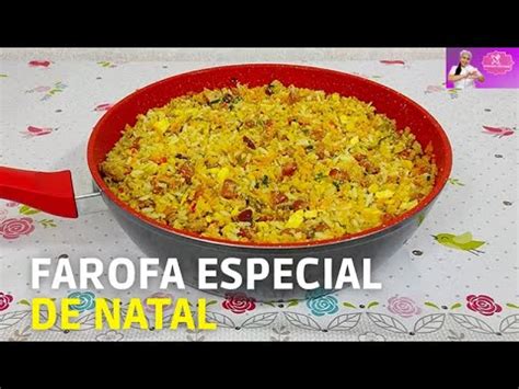 FAROFA ESPECIAL DE NATAL SIMPLES E FÁCIL YouTube