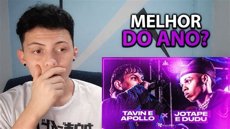 React Hist Rico Dudu E Jotap X Tavin E Apollo Segunda Fase