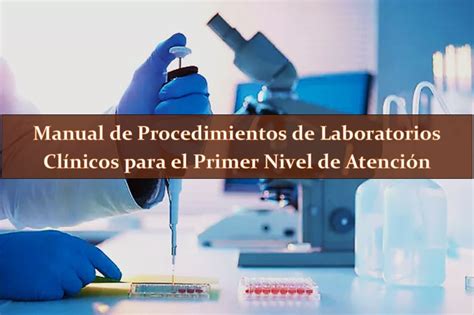 Manual de Procedimientos de Laboratorios Clínicos para el Primer Nivel