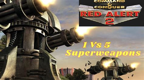 Red Alert 2 1 Vs 5 Brutal Enemy Superweapons 35 YouTube