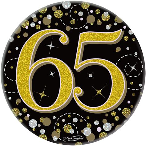 Oaktree 3inch Badge 65th Birthday Sparkling Fizz Black Gold